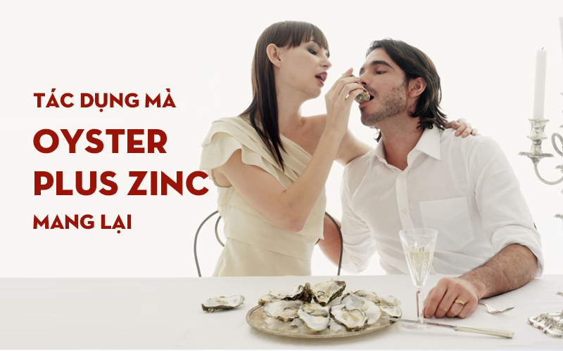 tinh chất hàu oyster plus zinc có tốt không?